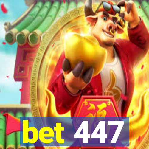 bet 447